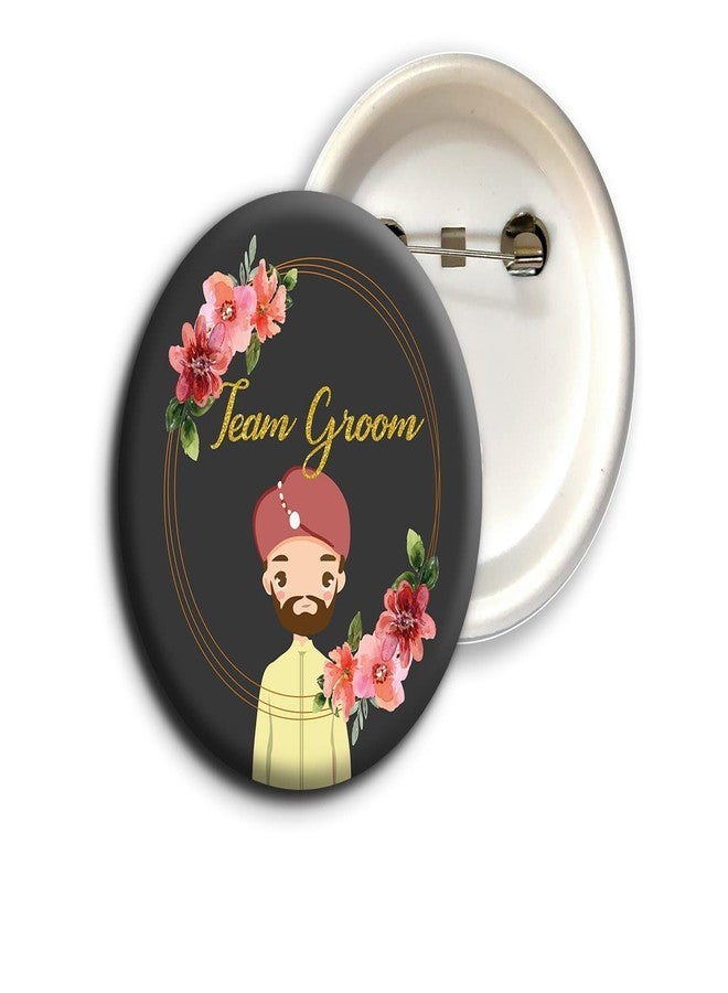 D2C Plastic Pin Team Groom Wedding/Marriage Badges Glossy Finished Multicolor (D2) (5, Team Groom)